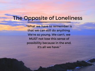 Opposite of Loneliness via Wayfaring With Wagner
